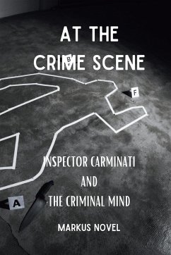 At The Crime Scene - Novel, Markus