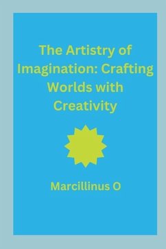 The Artistry of Imagination - O, Marcillinus