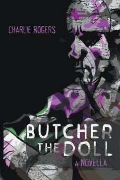 Butcher the Doll - Rogers, Charlie