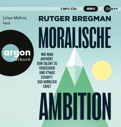 Moralische Ambition - Bregman, Rutger