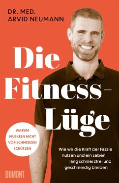 Die Fitness-Lüge - Neumann, Arvid