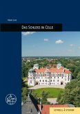 Das Schloss in Celle Das Schloss in Celle