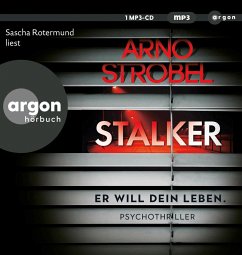 Stalker - Er will dein Leben. - Strobel, Arno