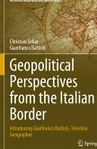 Geopolitical Perspectives from the Italian Border