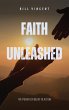 Faith Unleashed - Bild 1