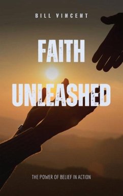 Faith Unleashed - Vincent, Bill