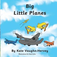 Big Little Planes - Vaughn-Hervey, Kate