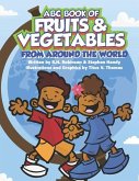 ABC Book of Fruits & Vegetables From Around the World