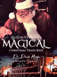 Queen Vernita's Magical Christmas Train Ride - Dawn Menge