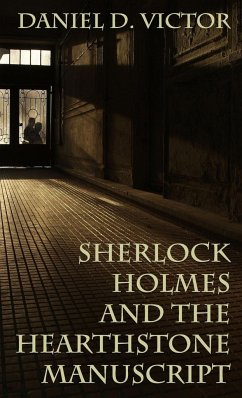 Sherlock Holmes and The Hearthstone Manuscript - Victor, Daniel D.