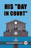 His "day in court"