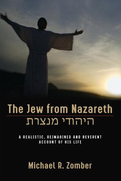 The Jew from Nazareth - Zomber, Michael R.