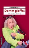 Domm gloffa! (eBook, ePUB)