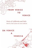 From Venice to Venice - Poets of California and Italy From Venice to Venice - Poets of California and Italy