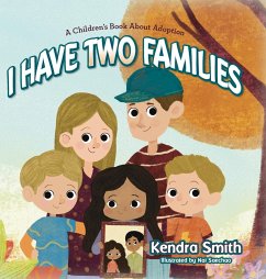 I have Two Families - Smith, Kendra