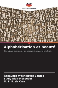 Alphabétisation et beauté - Santos, Raimundo Washington;Messeder, Suely Aldir;da Cruz, M. F. B.