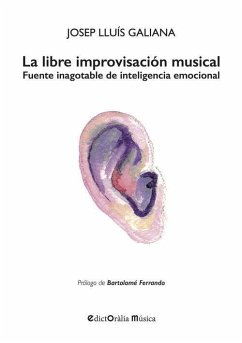 La libre improvisación musical: Fuente inagotable de inteligencia emocional