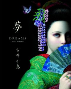 Dreams: Chie Yoshii - Yoshii, Chie