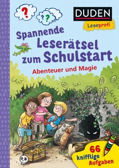 Duden Leseprofi - Spannende Leserätsel zum Schulstart: Abenteuer und Magie, 1. Klasse - Moll, Susanna