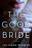 The Good Bride