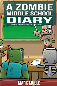 A Zombie Middle School Diary Book 4 - Mulle, Mark