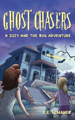 Ghost Chasers - Schauer, C E