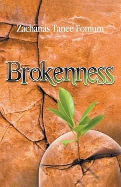 Brokenness - Fomum, Zacharias Tanee