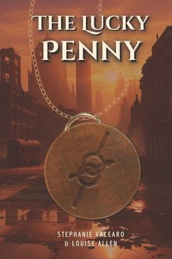 The Lucky Penny - Allen, Louise; Vaccaro, Stephanie
