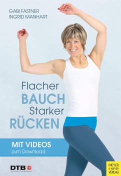 Flacher Bauch - starker Rücken - Fastner, Gabi; Manhart, Ingrid