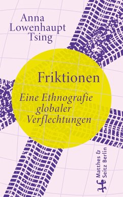 Friktionen - Tsing, Anna Lowenhaupt