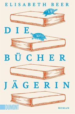 Die Bücherjägerin - Beer, Elisabeth