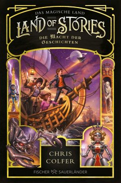 Die Macht der Geschichten / Land of Stories Bd.5 - Colfer, Chris