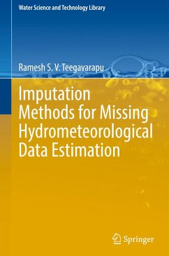 Imputation Methods for Missing Hydrometeorological Data Estimation - Teegavarapu, Ramesh S.V.