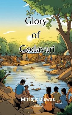 Glory of Godavari - Mitrajit Biswas