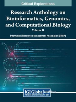 Research Anthology on Bioinformatics, Genomics, and Computational Biology, VOL 2