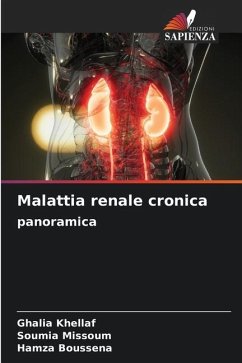Malattia renale cronica panoramica - KHELLAF, Ghalia;MISSOUM, Soumia;Boussena, Hamza