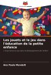 Les jouets et le jeu dans l'éducation... - Bild 1