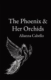 The Phoenix & Her Orchids