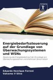 Energiebedarfssteuerung auf der Grundlage von Überwachungssystemen und WSNs