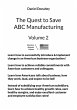 The Quest to Save ABC Manufacturing:... - Bild 1