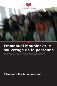Emmanuel Mounier et le sauvetage de la personne - Laissone, Elton João Caetano