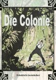 Die Colonie