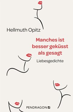 Cover Manches ist besser geküsst als gesagt