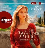 Intrigen in Rom / Die Wanderhure Bd.10 (2 MP3-CDs)