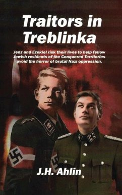 Traitors in Treblinka - Ahlin, J H