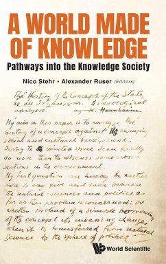 A World Made of Knowledge - Nico Stehr, Alexander Ruser
