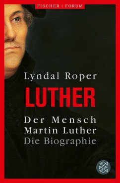 Der Mensch Martin Luther - Roper, Lyndal