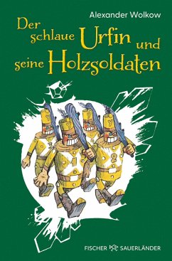 Der schlaue Urfin und seine Holzsoldaten - Wolkow, Alexander