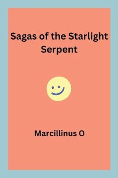 Sagas of the Starlight Serpent - O, Marcillinus