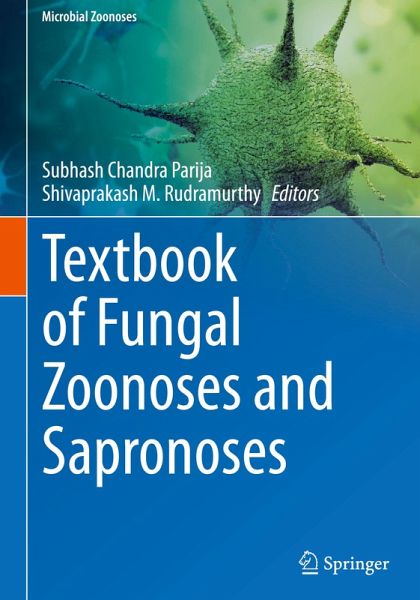 Textbook of Fungal Zoonoses and Sapronoses Textbook of Fungal Zoonoses and Sapronoses
